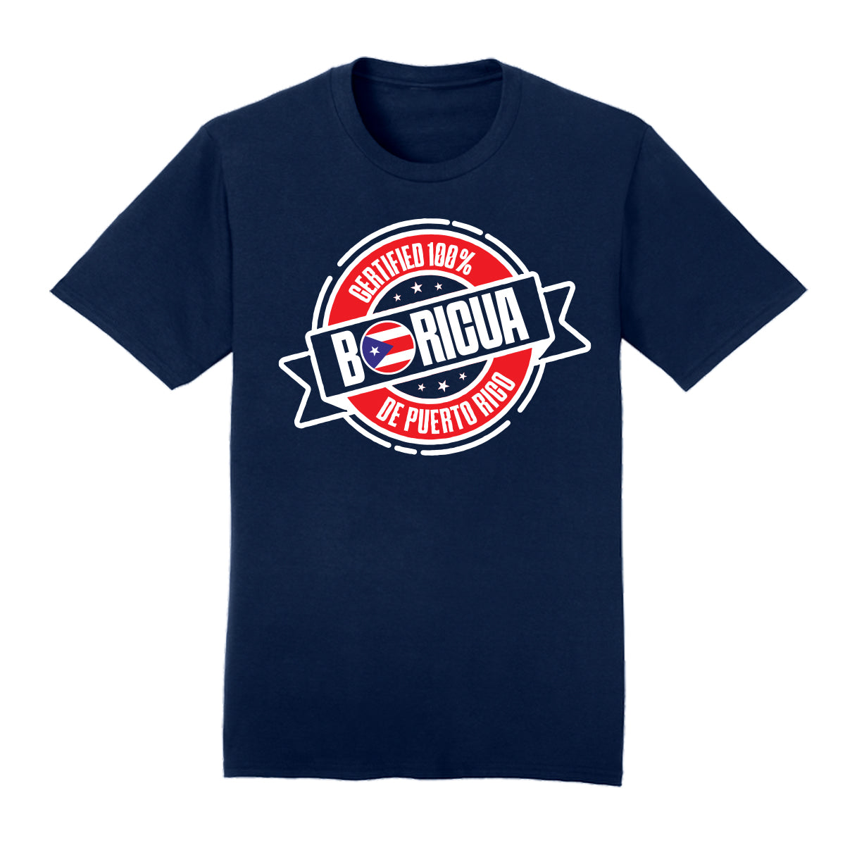 T shirt - CERTIFIED BORICUA - short sleeve - White, Navy, Royal, Red